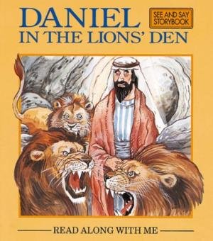 9780861639571: Daniel in the Lion's Den: See and Say Story Book