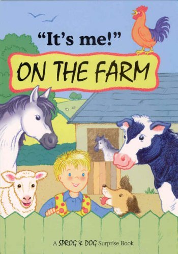 Beispielbild fr It's Me on the Farm (It's Me Sprog & Dog) zum Verkauf von AwesomeBooks