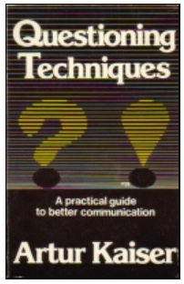 9780861641031: Questioning Techniques: Practical Guide to Better Communication