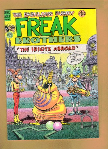 Imagen de archivo de Freak Brothers: No.9 (The Fabulous Furry Freak Brothers in 'The Idiots Abroad' - part two) a la venta por WorldofBooks