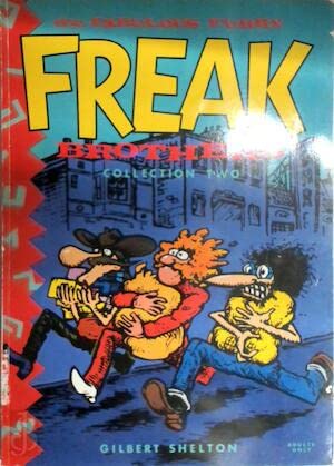 Freak Brothers Collection (9780861660414) by Shelton, Gilbert