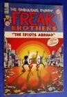Beispielbild fr Freak Brothers: No. 10 (The Fabulous Furry Freak Brothers in 'The Idiots Abroad' - part three) zum Verkauf von WorldofBooks