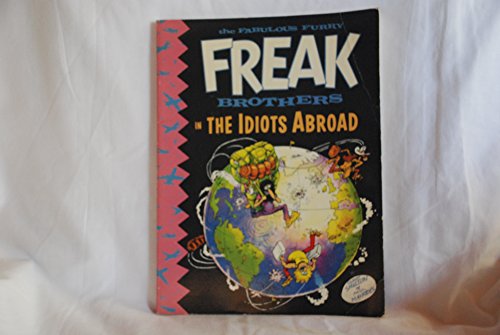 9780861660537: The Freak Brothers in Idiots Abroad