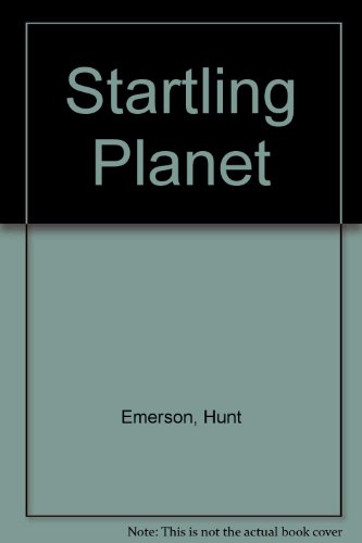 Startling Planet (9780861660667) by Emerson, Hunt; Higgins, Graham