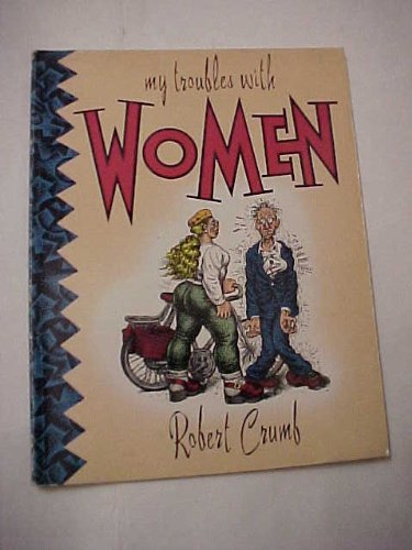 

My Troubles with Women [signed] [first edition]