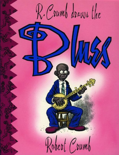 9780861661015: R.Crumb Draws the Blues