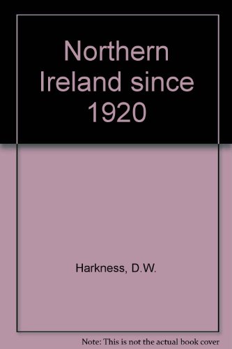 9780861670741: Northern Ireland since 1920