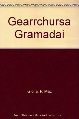 Beispielbild fr Gearrchursa Gramadai zum Verkauf von WorldofBooks
