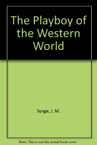 9780861674688: The Playboy of the Western World