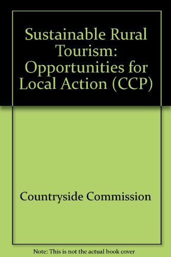 Imagen de archivo de Sustainable Rural Tourism : Opportunities for Local Action a la venta por Better World Books Ltd