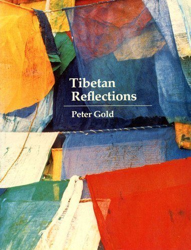 Stock image for Tibetan Reflections Life in a Tibetan Refugee Community for sale by Kingship Books