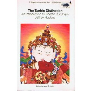 Imagen de archivo de The Tantric Distinction: An Introduction to Tibetan Buddhism (Wisdom Intermediate Book. White Series) a la venta por Wonder Book