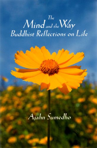 9780861710812: The Mind and the Way: Buddhist Reflections of Life