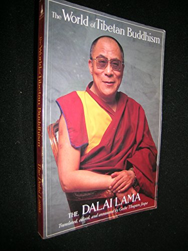 Beispielbild fr The World of Tibetan Buddhism: An Overview of Its Philosophy and Practice zum Verkauf von Abacus Bookshop