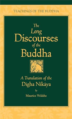 9780861711031: Long Discourses of the Buddha: Translation of the "Digha-Nikaya" (Teachings of the Buddha)