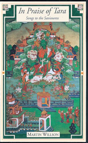 

In Praise of Tara: Songs to the Saviouress