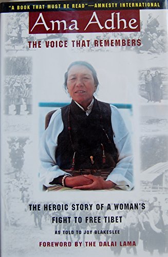 Beispielbild fr Ama Adhe: The Voice That Remembers - Heroic Story of a Woman's Fight to Free Tibet zum Verkauf von WorldofBooks