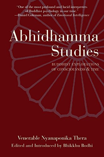 Beispielbild fr Abhidhamma Studies: Buddhist Explorations of Consciousness and Time zum Verkauf von Patrico Books