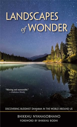 Beispielbild fr Landscapes of Wonder: Discovering Buddhist Dhamma in the World Around Us zum Verkauf von Ergodebooks