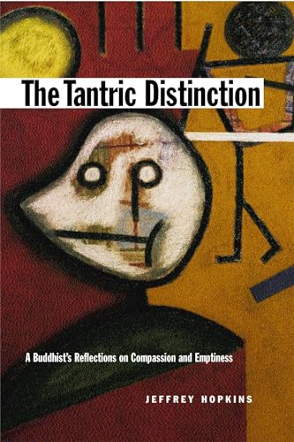 9780861711543: The Tantric Distinction: A Buddhist's Reflections on Compassion and Emptiness