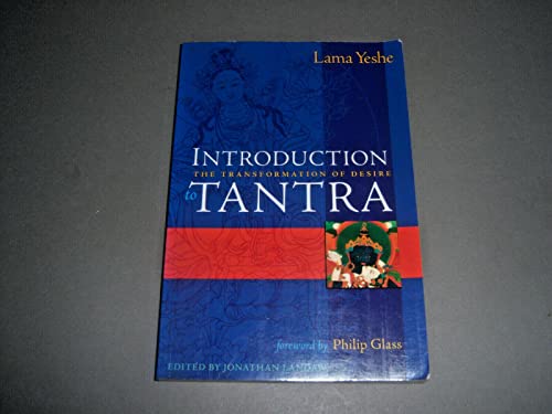 Stock image for Introduction to Tantra : The Transformation of Desire for sale by GridFreed