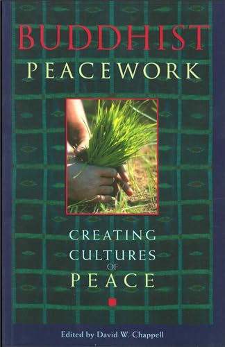 Imagen de archivo de Buddhist Peacework -- Creating Cultures of Peace a la venta por Bookmans