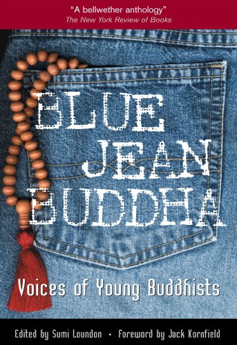 Stock image for Blue Jean Buddha : Voices of Young Buddhists for sale by More Than Words