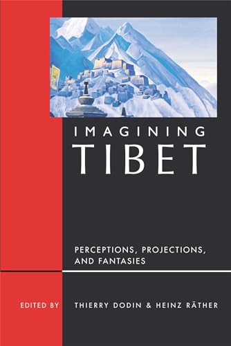 Stock image for Imagining Tibet: Realities, Projections, and Fantasies for sale by Star 'N Space Books