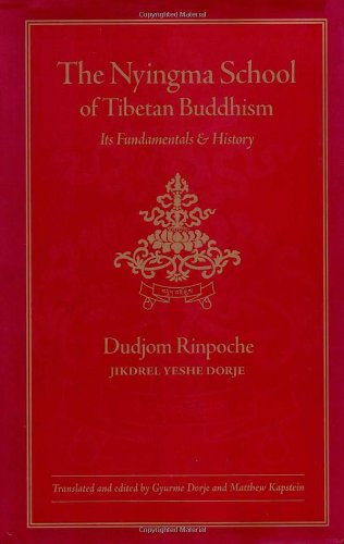 Stock image for The Nyingma School of Tibetan Buddhism: Its Fundamentals and History for sale by HPB-Red