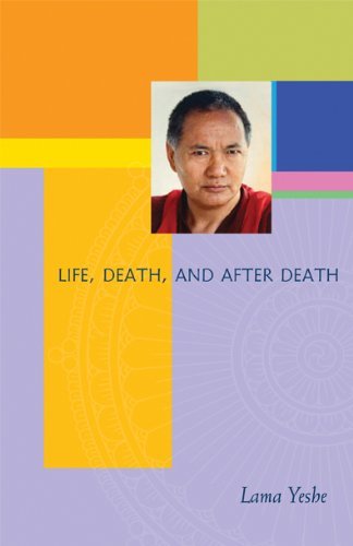 Stock image for Life, Death and After Death: With an Introductory Teaching by Lama Zopa Rinpoche for sale by WorldofBooks