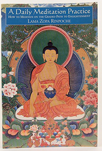 9780861712526: A daily meditation practice: How to meditate on the graded path to enlightenment