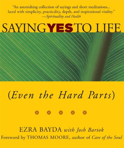 9780861712748: Saying Yes to Life: (Even the Hard Parts)