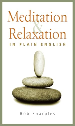 Beispielbild fr Meditation and Relaxation in Plain English zum Verkauf von Better World Books