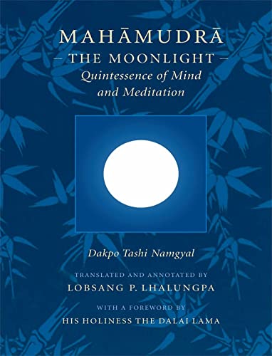 9780861712991: Mahamudra: The Moonlight - Quintessence of Mind And Meditation