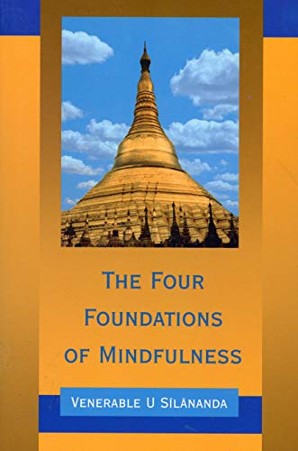 Stock image for The Four Foundations of Mindfulness for sale by SecondSale