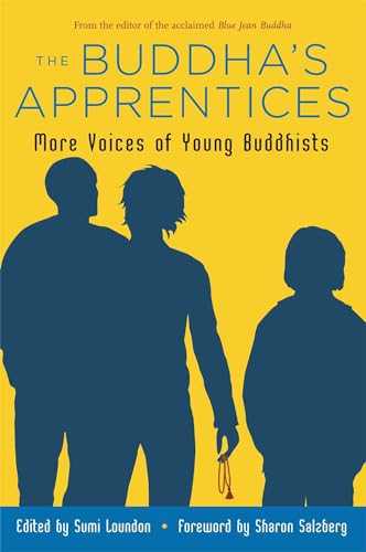 9780861713325: The Buddha's Apprentices: More Voices of Young Buddhists