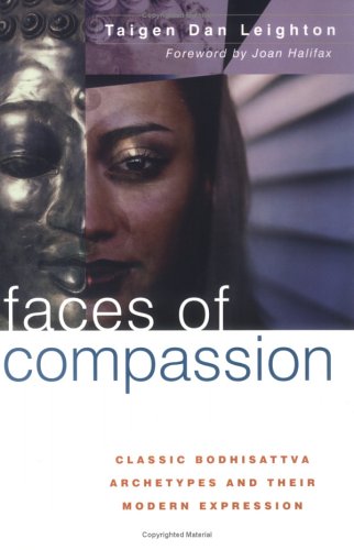 Imagen de archivo de Faces of Compassion: Classic Bodhisattva Archetypes and Their Modern Expression a la venta por Front Cover Books