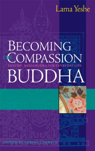 Imagen de archivo de Becoming the Compassion Buddha: Tantric Mahamudra for Everyday Life a la venta por ThriftBooks-Atlanta