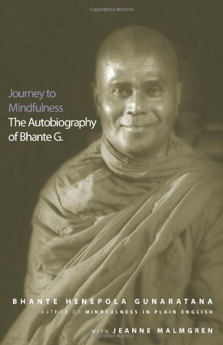 Beispielbild fr Journey to Mindfulness: The Autobiography of Bhante G zum Verkauf von medimops