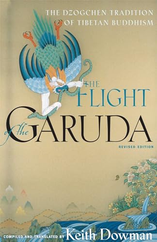 9780861713677: Flight of the Garuda: Dzogchen Teachings of Tibetan Buddhism