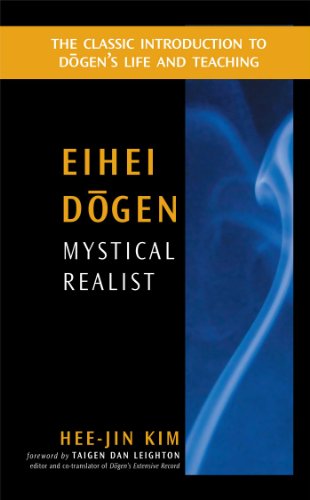 Beispielbild fr Eihei Dogen: Mystical Realist zum Verkauf von GF Books, Inc.