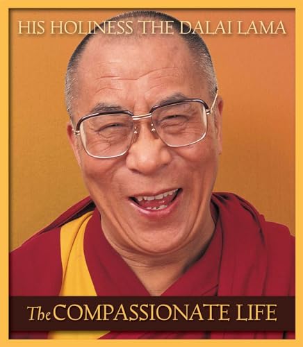 The Compassionate Life (9780861713783) by The Dalai Lama