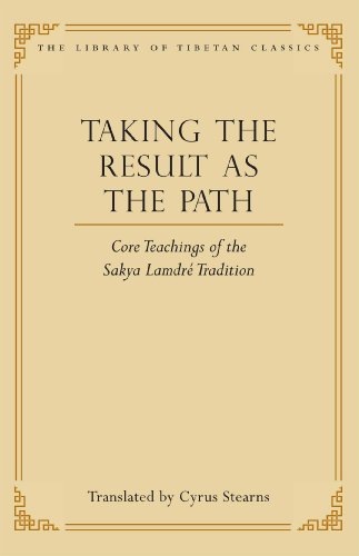 9780861714438: Taking the Result as the Path: Core Teachings of the Sakya Lamdre Tradition: 4 (Library of Tibetan Classics)