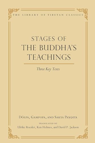 9780861714490: The Stages of the Buddha's Teachings: Three Key Texts (Library of Tibetan Classics): Volume 10