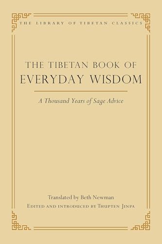 Stock image for The Tibetan Book of Everyday Wisdom: A Thousand Years of Sage Advice for sale by Revaluation Books