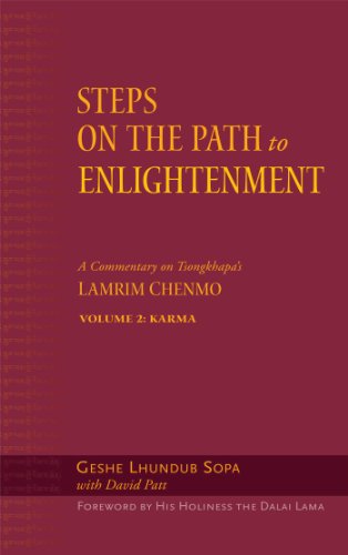 Stock image for Steps on the Path to Enlightenment: A Commentary on Tsongkhapa's Lamrim Chenmo, Volume 2: Karma (2) for sale by HPB-Red