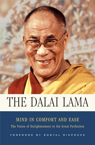9780861714933: Mind in Comfort and Ease: The Vision of Enlightenment in the Great Perfection