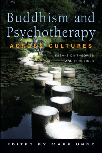 Buddhism and Psychotherapy Across Cultures: Essays on Theories and Practices