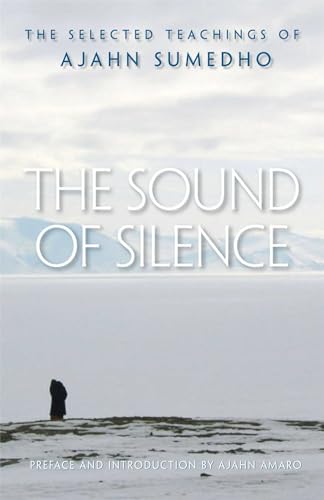 SOUND OF SILENCE : THE SELECTED TEACHING