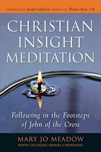 Imagen de archivo de Christian Insight Meditation: Following in the Footsteps of John of the Cross. a la venta por BOOKHOME SYDNEY